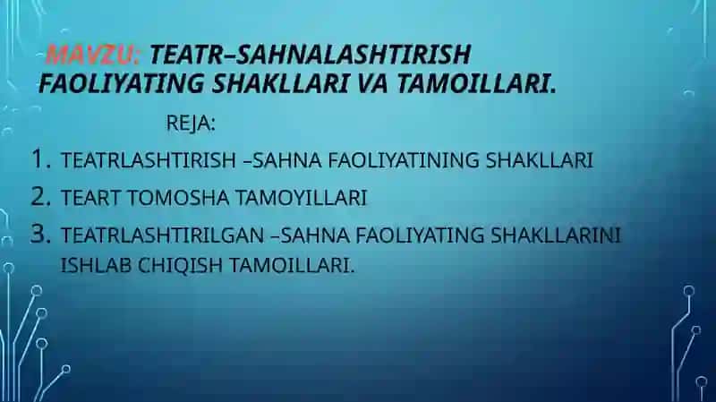 TEATR–SAHNALASHTIRISH FAOLIYATING SHAKLLARI VA TAMOILLARI 2