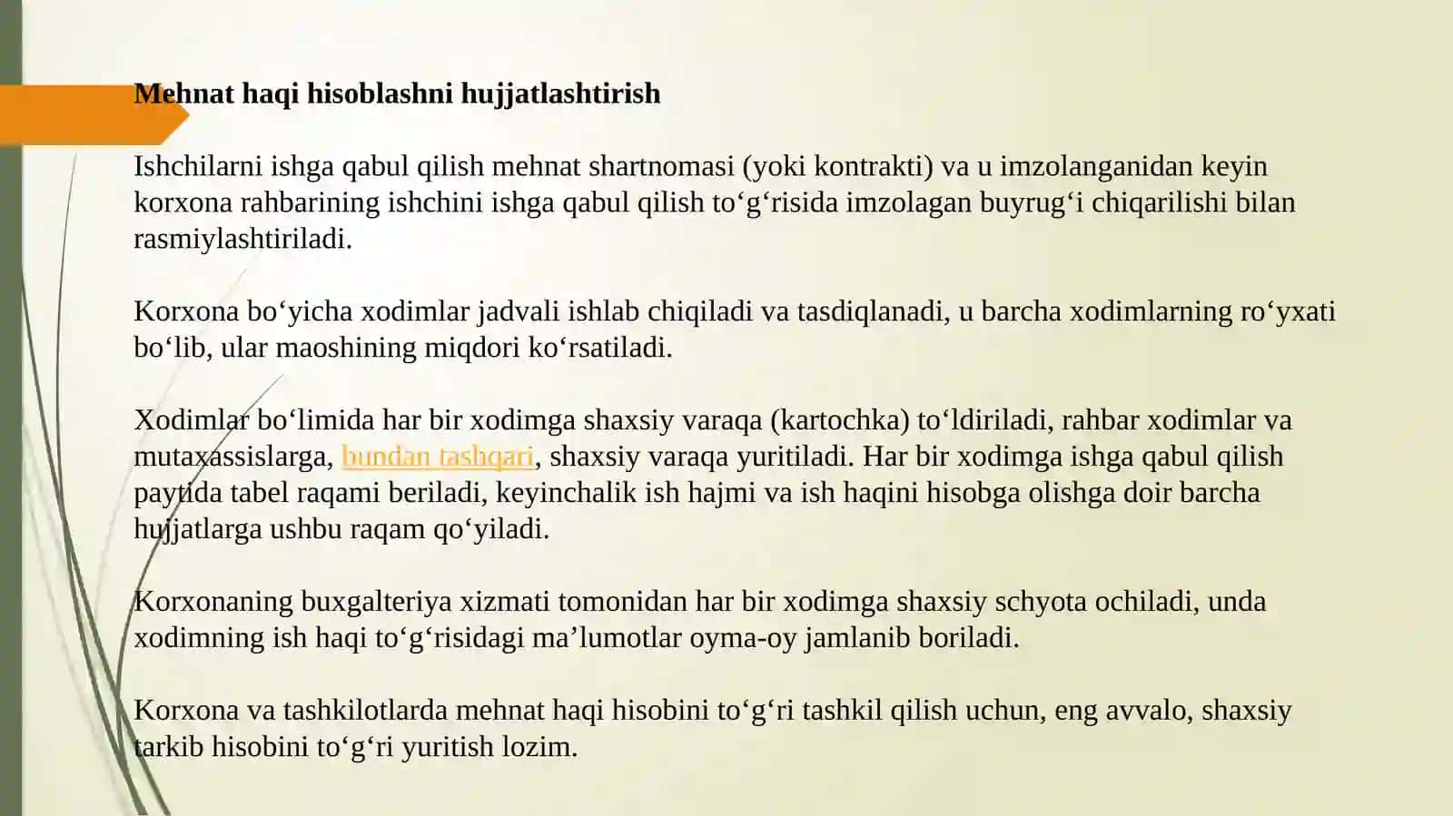 Mehnat va ish haqqining daslabki hujjatlarini rasmiylashtirish va umumiylashtirish 2
