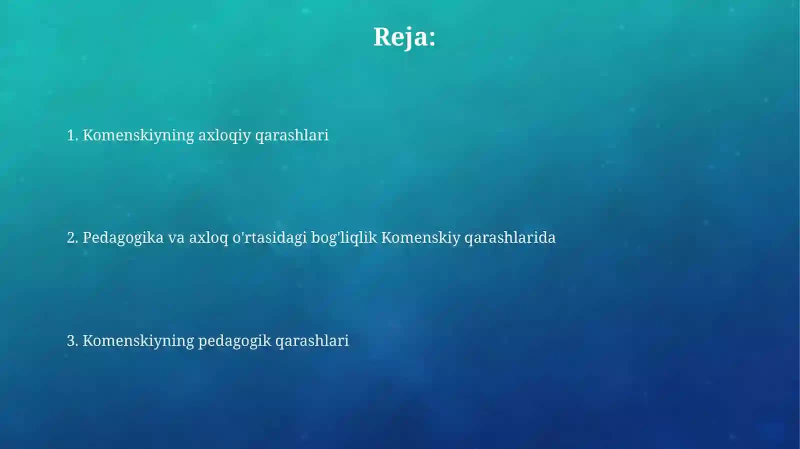 Komenskiyning taʼlimiy axloqiy qarashlari 2