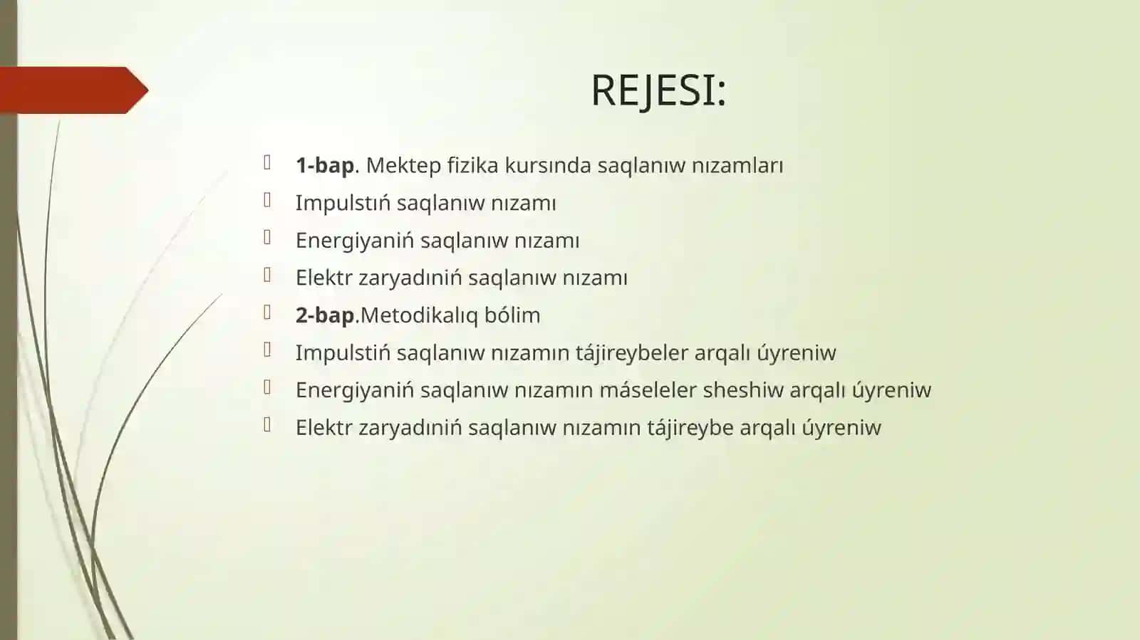 Mektep fizika kursında saqlanıw nızamların úyreniw metodikası 2