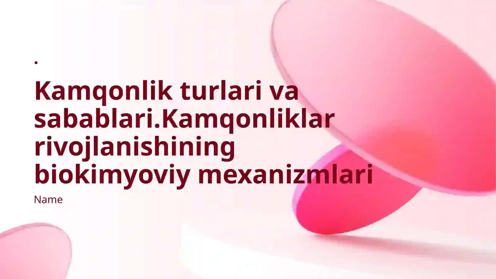 Kamqonlik turlari va sabablari. Kamqonliklar rivojlanishining biokimyoviy mexanizmlari 2