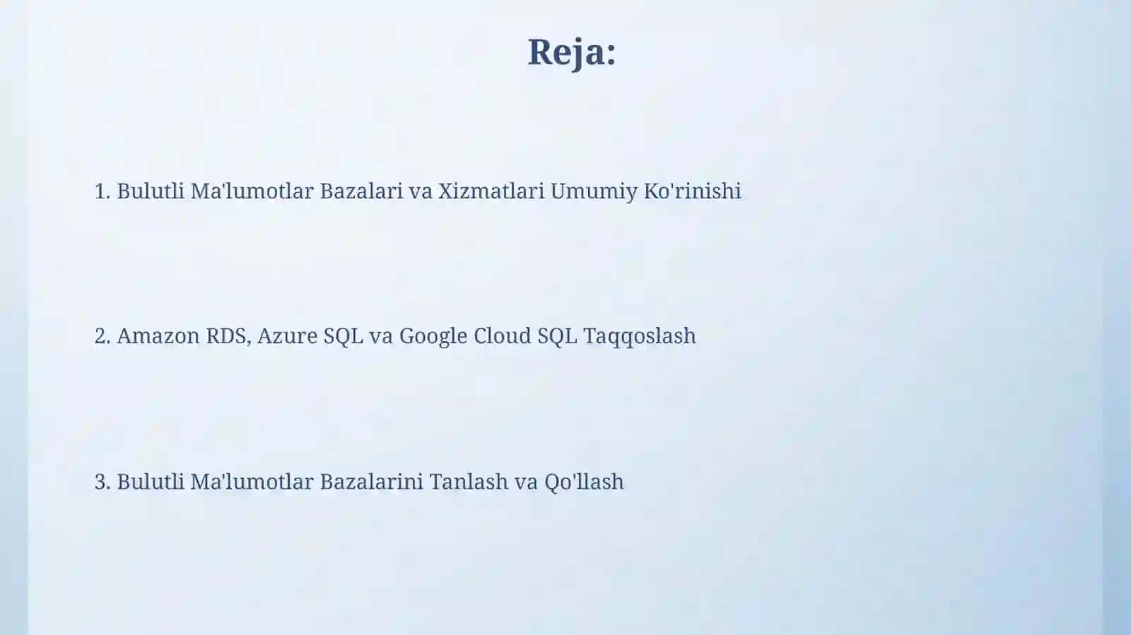 Cloud ma’lumotlar bazalari va xizmatlari(Amazon RDS,Azure SQL Google Cloud SQL) 2