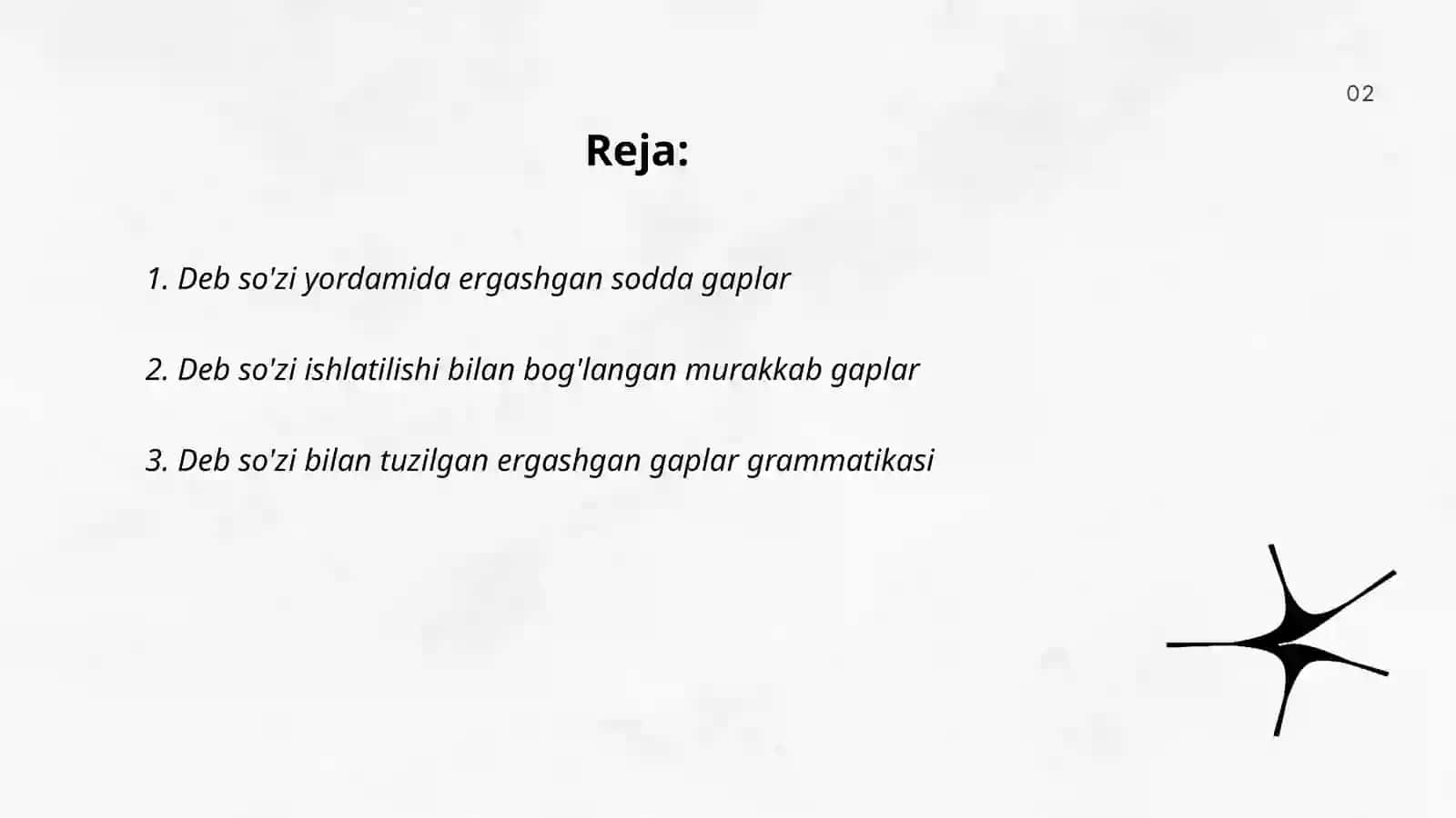 Deb so'zi yordamida ergashgan qòshma gaplar 2