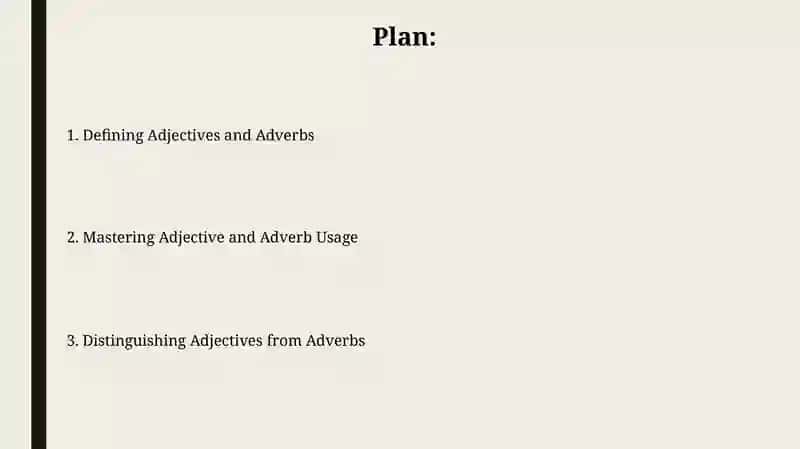 Adjective, Adverbs 2