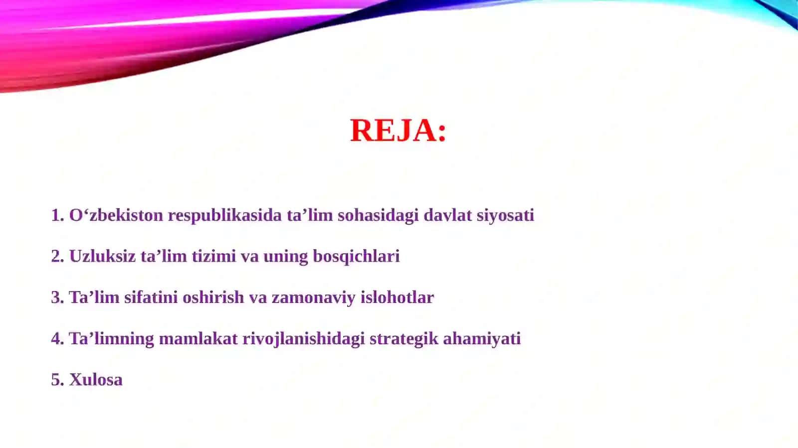 Ta’lim – O’zbekiston Respublikasi rivojlanishining ustuvor yo’nalishi sifatida 2