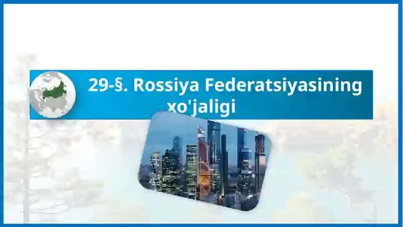 Rossiya Federatsiyasining xo'jaligi 2