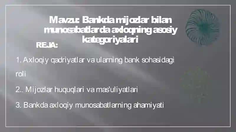 Bankda mijozlar bilan munosabatlarda axloqning asosiy kategoriyalari 2