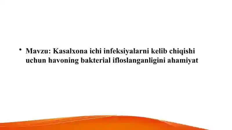 Kasalxona ichi infeksiyalarni kelib chiqishi uchun havoning bakterial ifloslanganligini ahamiyati 2