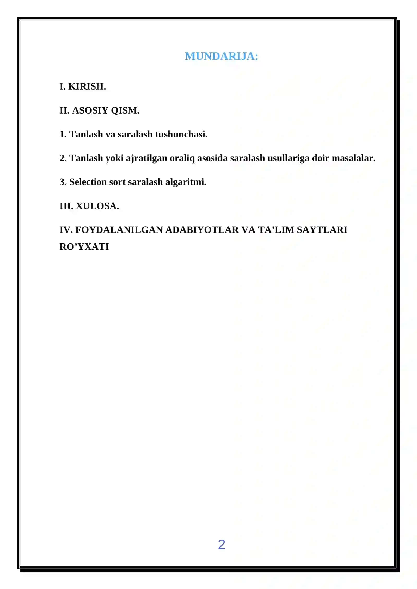 Tanlash yoki ajratilgan oraliq asosida saralash usullari 2