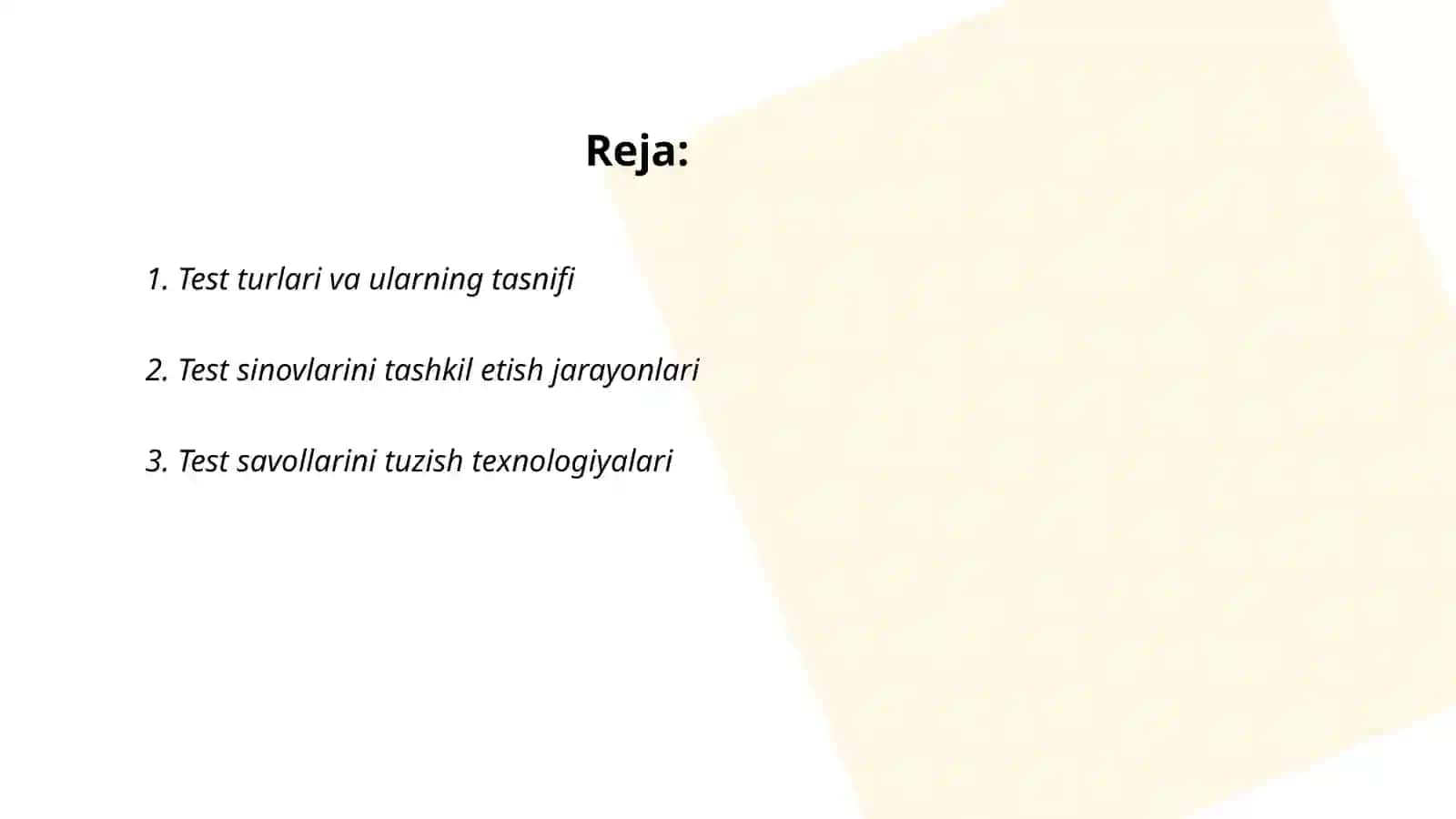 Test, testlarning turlari tashkil etish texnologiyasi. Baholash mezonlari 2