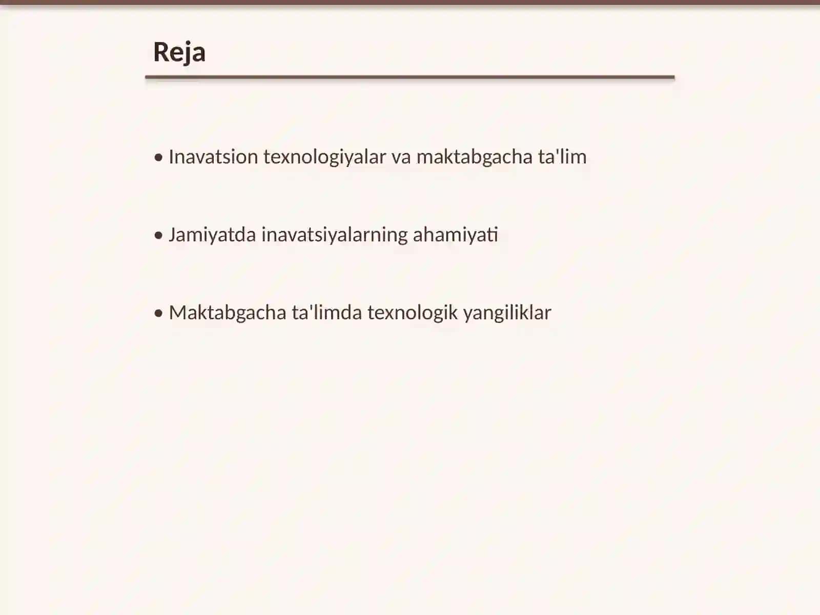 Maktabgacha taʼlimda inavatsion tehnalogiya fani. Inavatsiya va jamiyat mavzusi 2