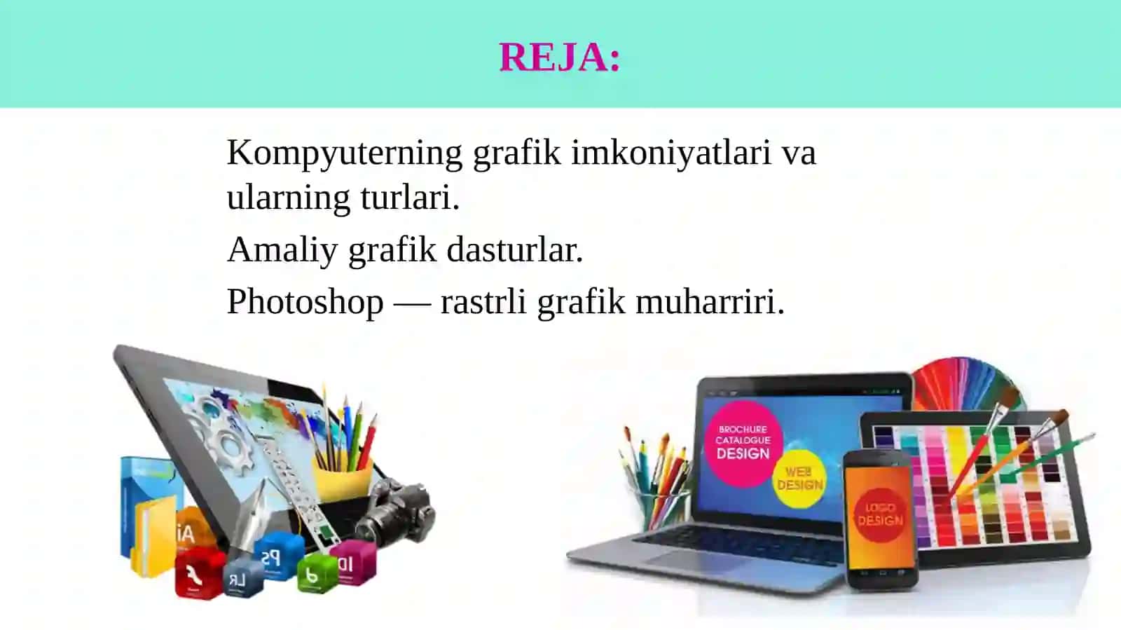 Tibbiyot davizualizatsiya. Grafik muxarrirlar va uning imkoniyatlari. Kompyuter grafikasida dasturlar bilan ishlash 2
