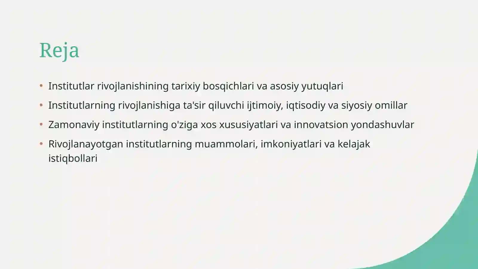 Institutlar rivojlanishining oziga hos hususiyatlari 2