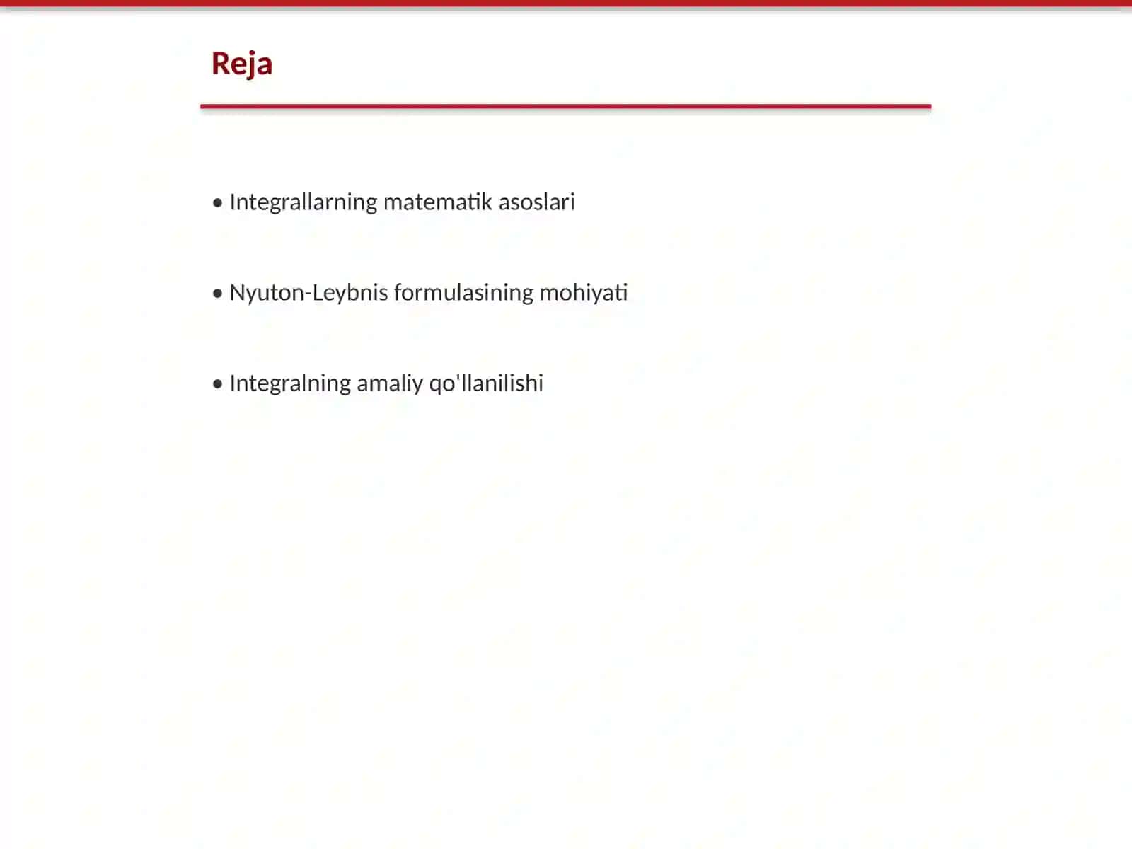 Integral. Nyuton-Leybnis formulasi 2