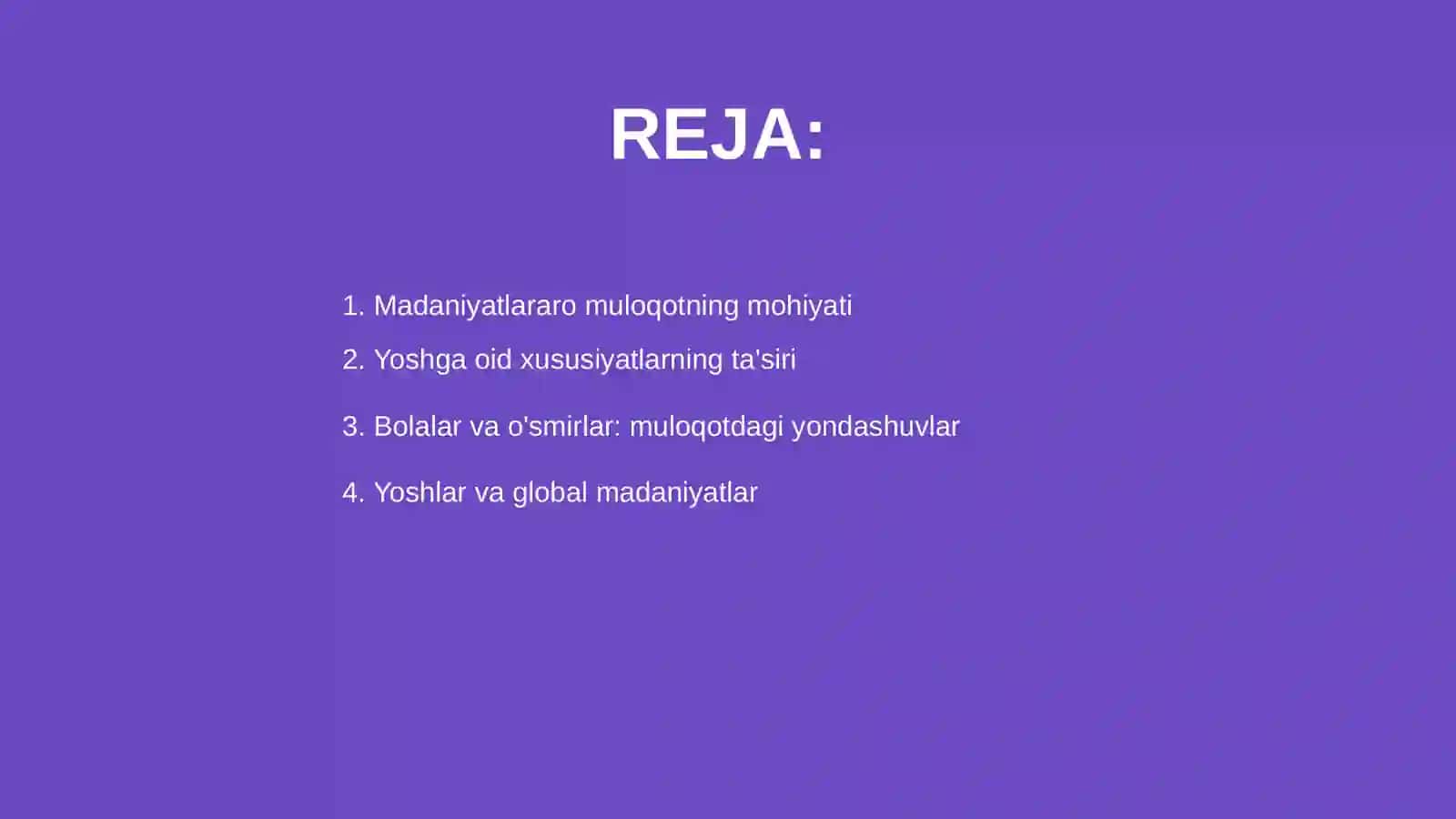 Madaniyatlararo muloqotda yosh xususiyatlari 2