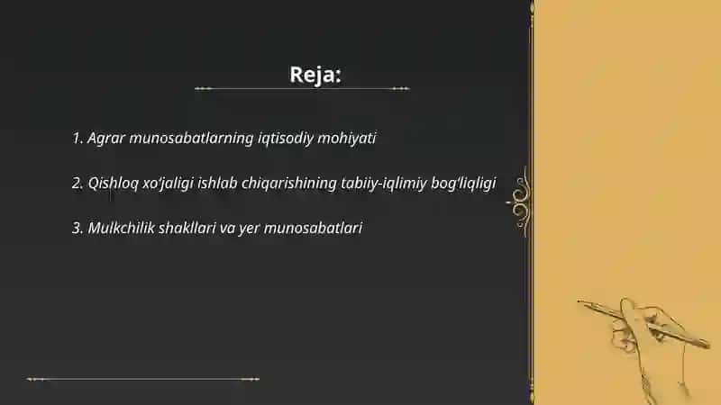 Agrar munosabatlar. Qishloq xojaligi ishlab chiqarish xususiyatlari 2