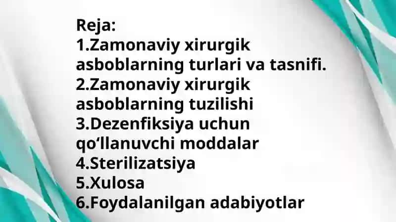 Zamonaviy xirurgik asboblar. Dezinfeksiya uchun qoʻllaniladigan asosiy kimyoviy vositalar. 2