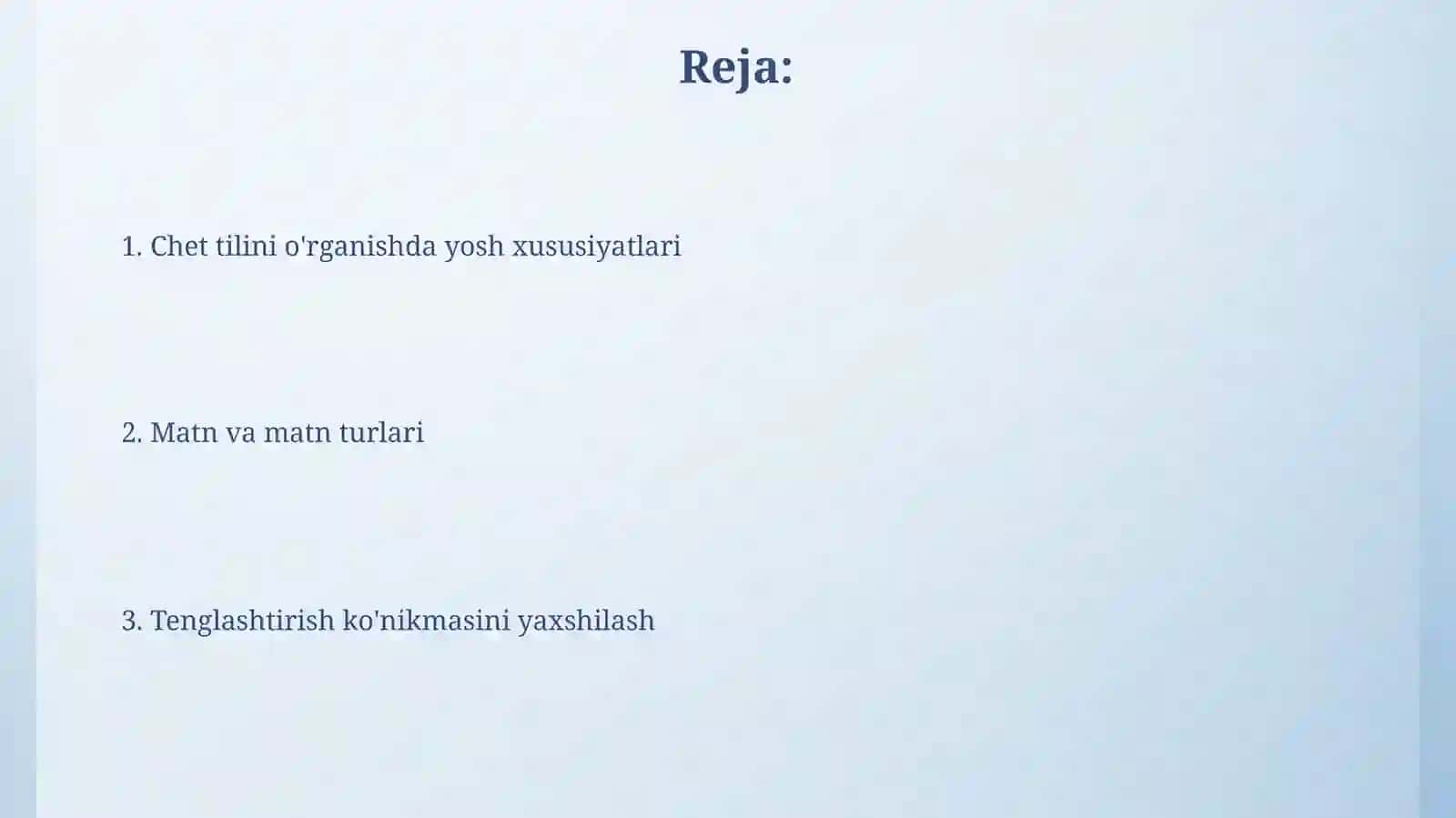 Chet tilini ôrganishda yosh xususiyatlari tenglash malakasini oshirish matn va matn turlari 2