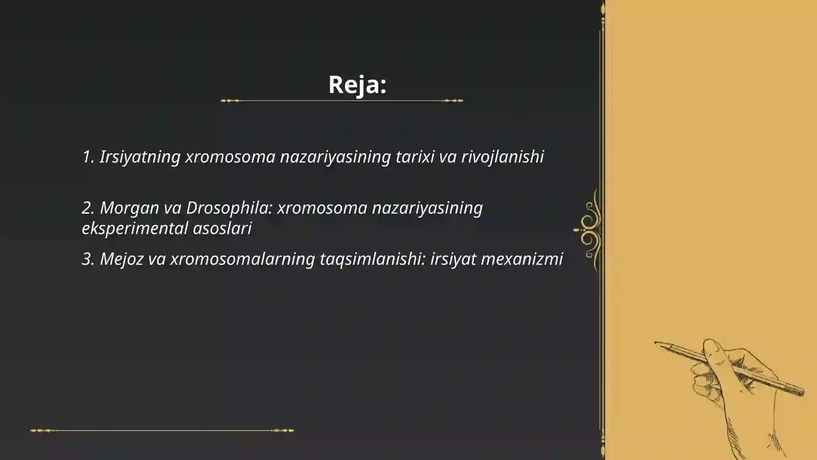 Irsiyatning xiromasoma nazariyasi 2