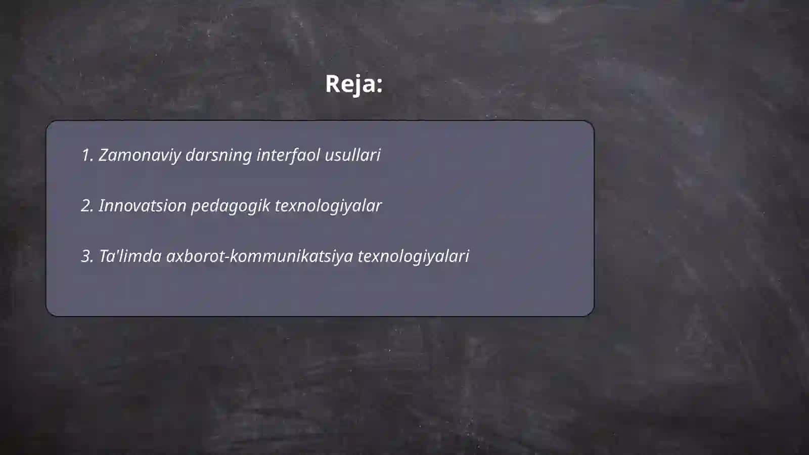 Zamonaviy dars va unga qoyilgan talablar 2