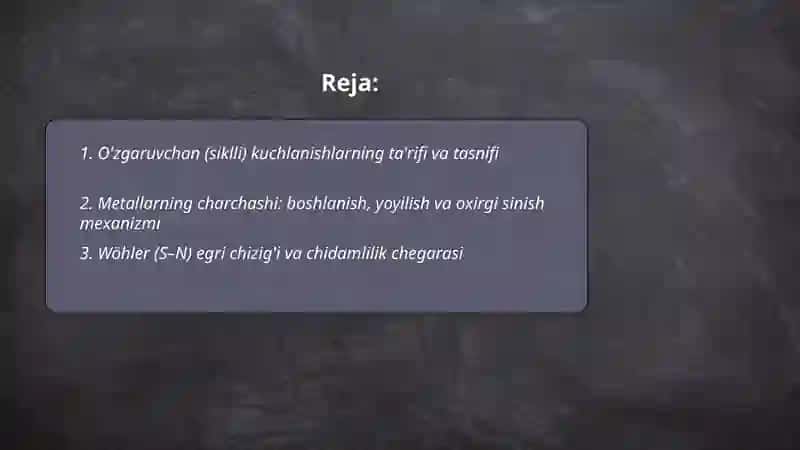 O'zgaruvchan kuchlanishlar. Metallarning charchashi 2