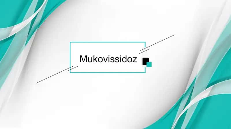 Mukovissidoz 2