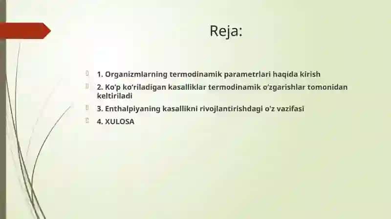 Organizmning termodinamik parametrlari. ularning oʻzgarishi bilan kelib chiqadigan kasalliklar. 2