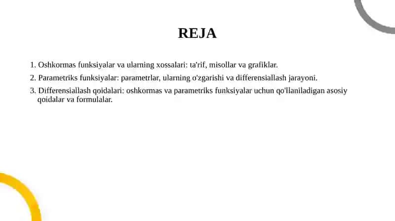 Oshkormas. va parametriks funksiyalarni differensiallash. 2