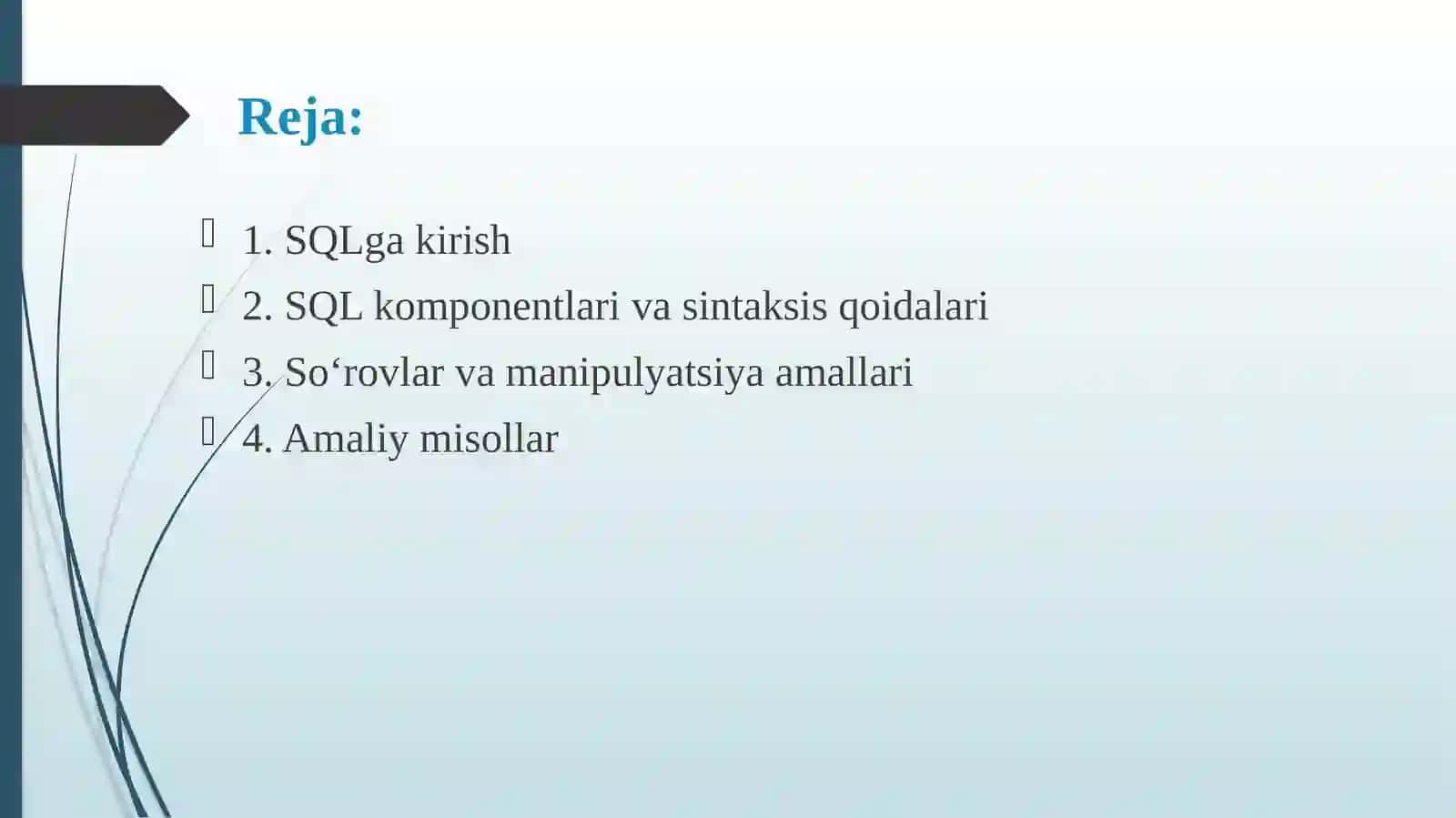 SQL - TARTIBLANGAN SO‘ROVLAR TILI ASOSLARI 2
