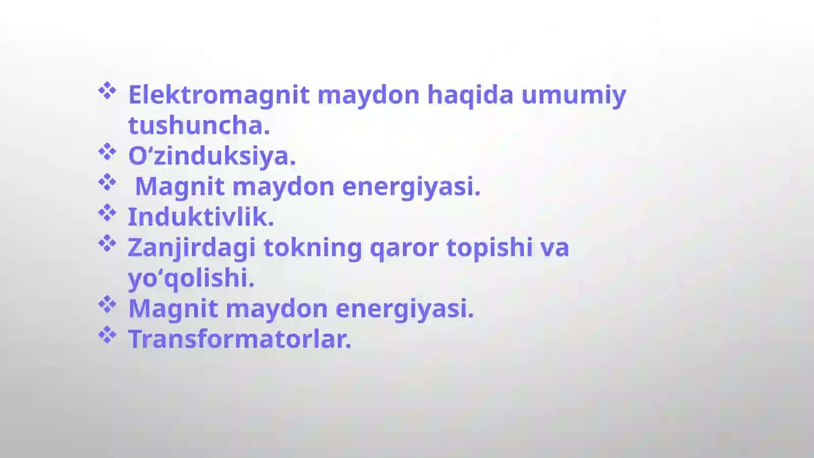 Oʻzinduksiya va magnit maydon energiyasi 2