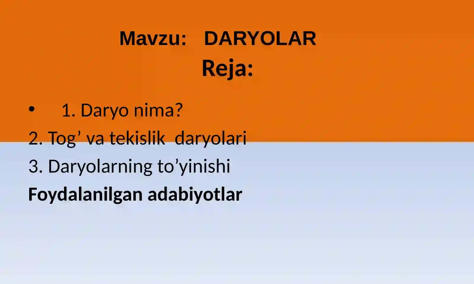 5-sinf Geografiya fanidan Daryolar mavzusida bir soatlik ochiq dars taqdimoti 2
