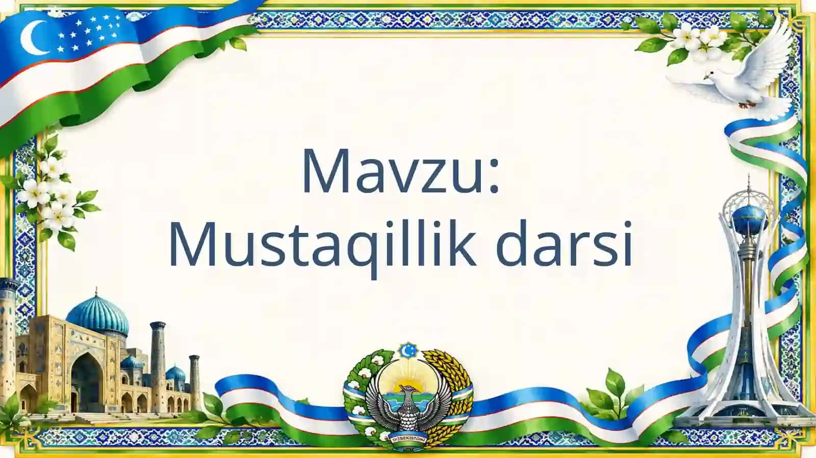 Mustaqillik darsi 2