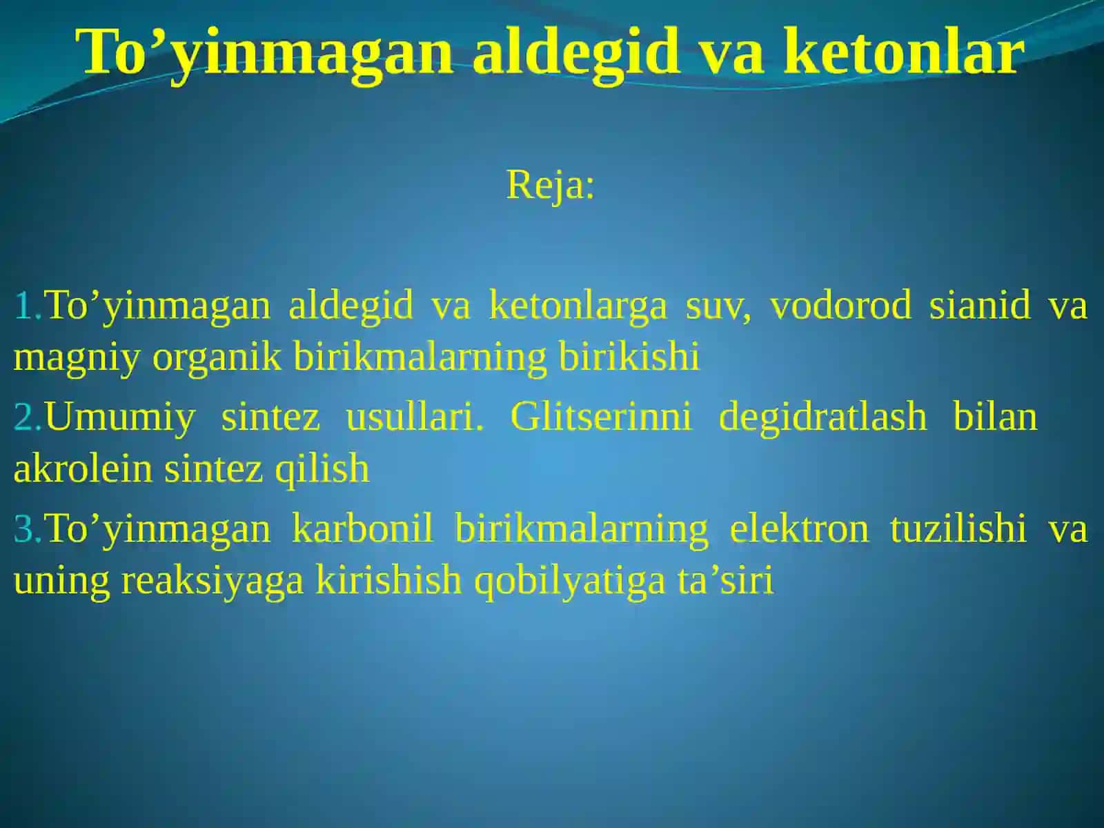 To’yinmagan aldegid va ketonlar 2