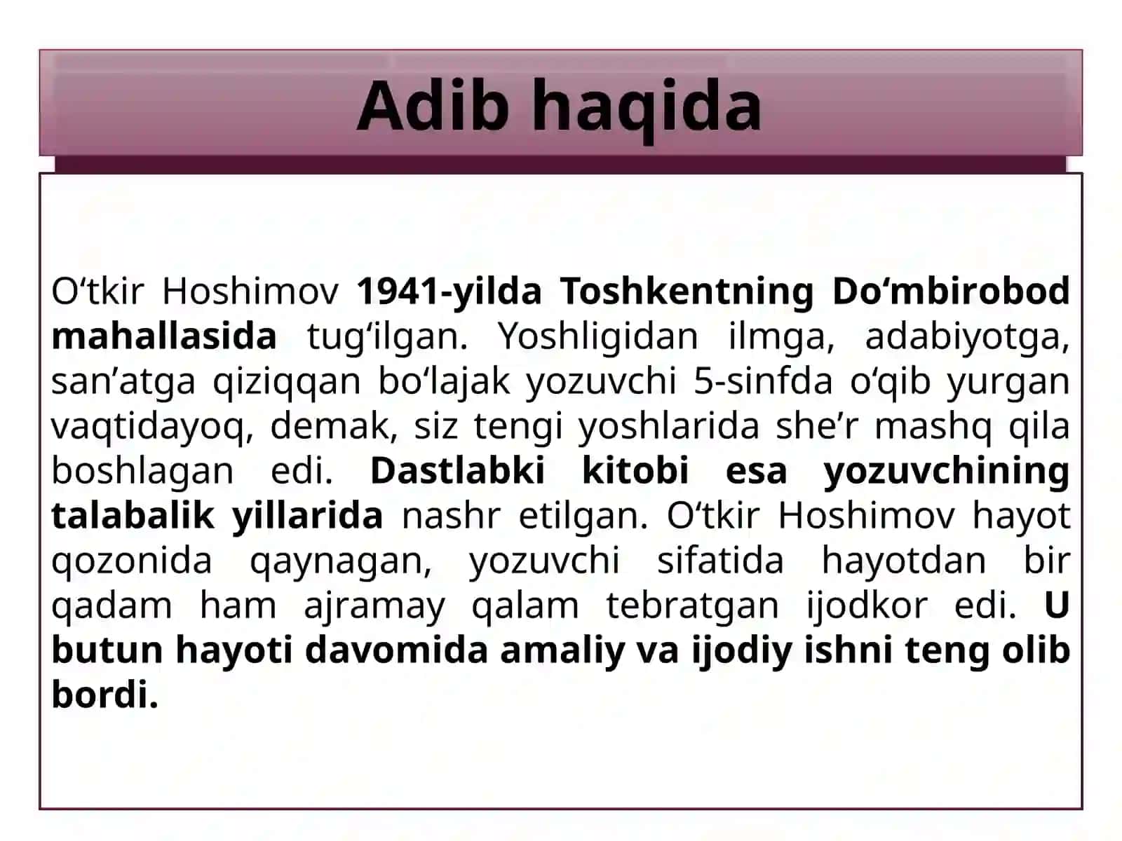 O‘tkirHoshimov hayoti va ijodi. “Dunyoning ishlari” qissasi 2