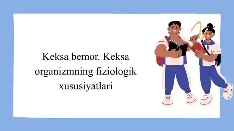 Keksa organizmning fiziologik xususiyatlari 2