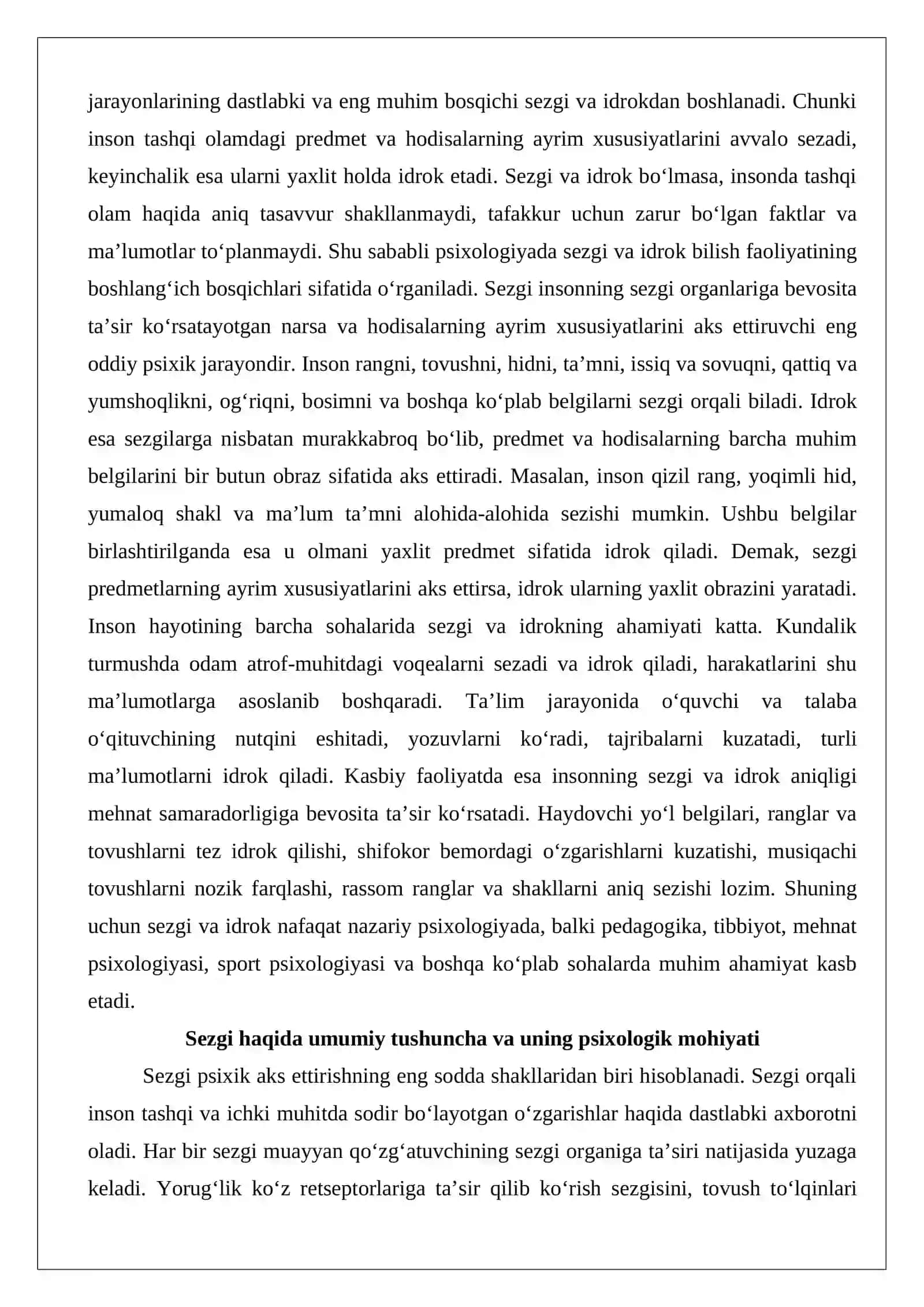Sezgi va idrok psixik jarayonlarning boshlang‘ich holati ekanligi. 2