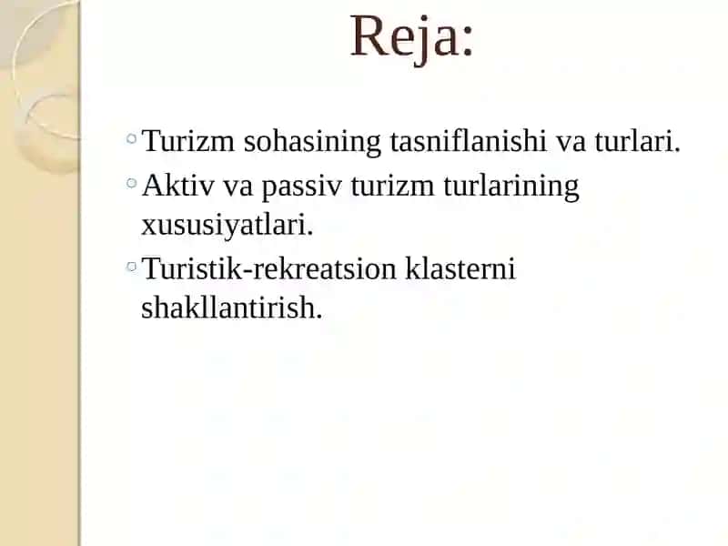 TURIZM SOHASINING TASNIFLANISHI VA TURLARI 2