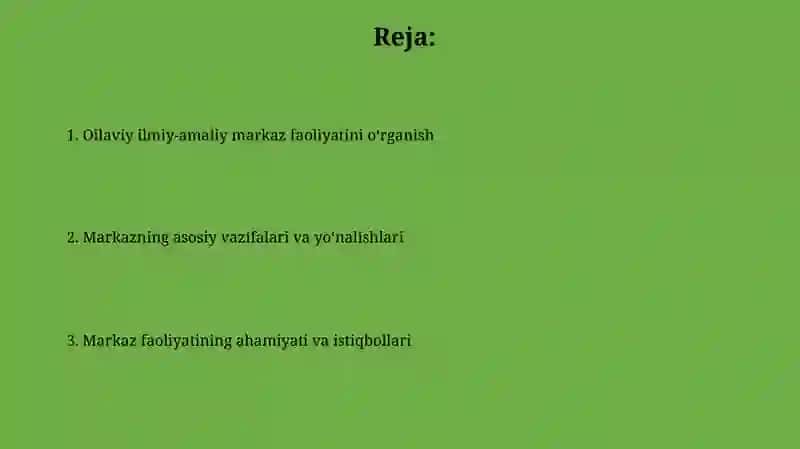 Oila ilmiy-amaliy markazi faoliyatini órganish va ahamiyatini yoritish 2