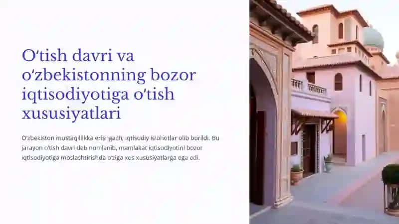Oʻtish davri va oʻzbekistonning bozor iqtisodiyotiga oʻtish xususiyatlari 2