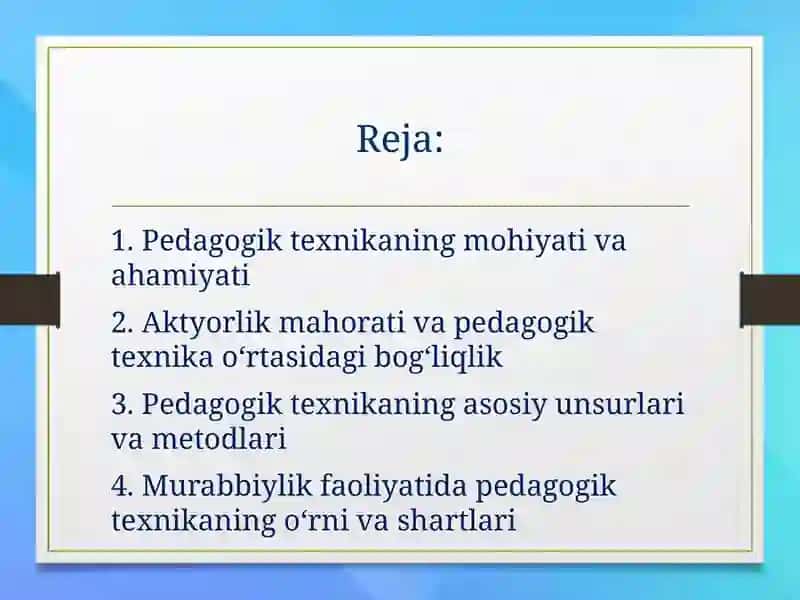 Pedagogik texnika va aktyorlik xususiyatlar 2