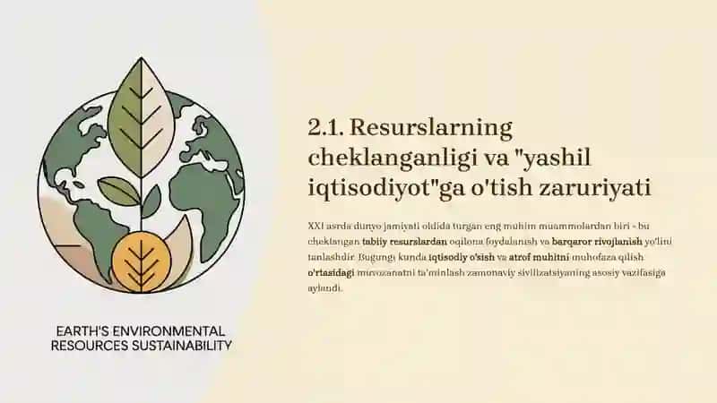 YASHIL IQTISODIYOTGA O'TISHNING ZARURIYATI, TAMOYILLARI VA DASTAKLARI 2