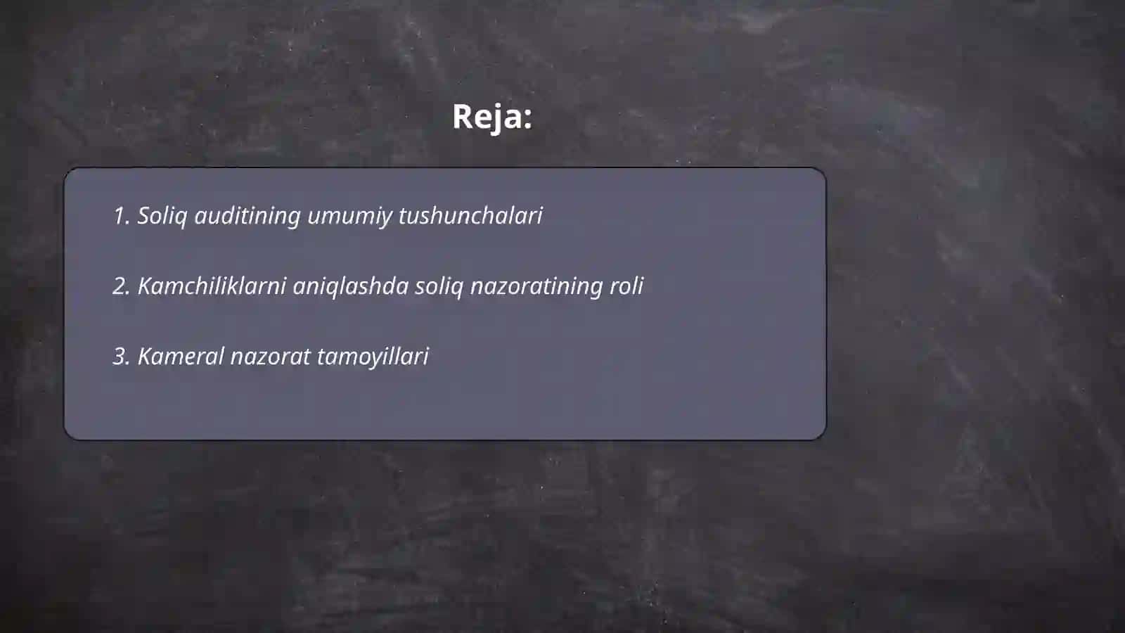 Soliq auditining umumiy tushunchalari 2