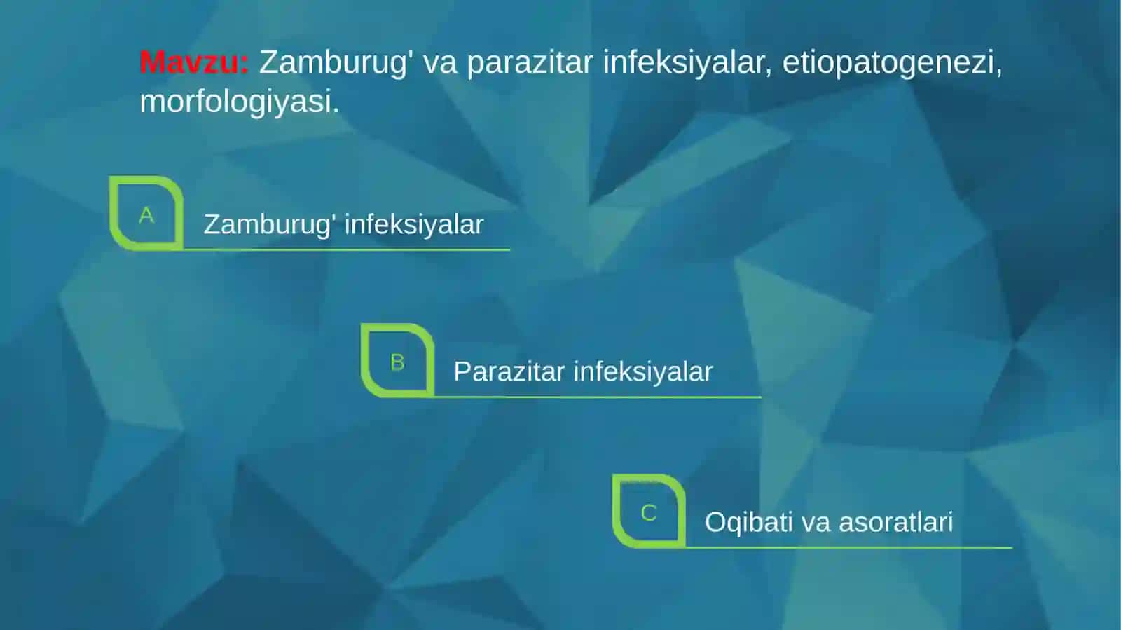 Zamburug' infeksiyalari.Parazitar infeksiyalar 2