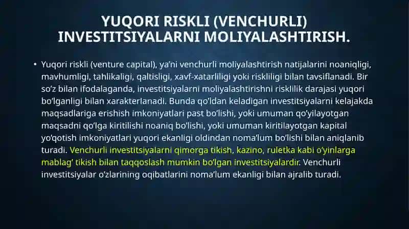 Yuqori riskli (venchurli) investitsiyalarni moliyalashtirish 2