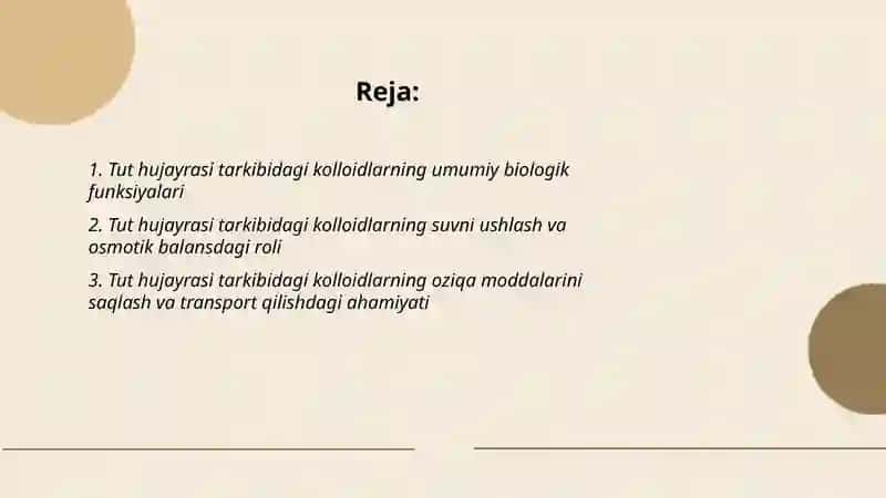 Tut hujayrasi tarkibidagi kolloidlarning ahamiyati 2