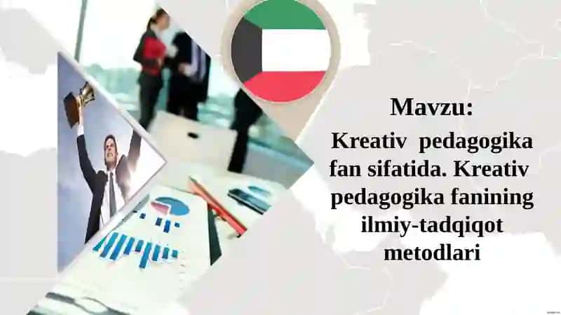 KREATIV PEDAGOGIKA ASOSLARI. 2