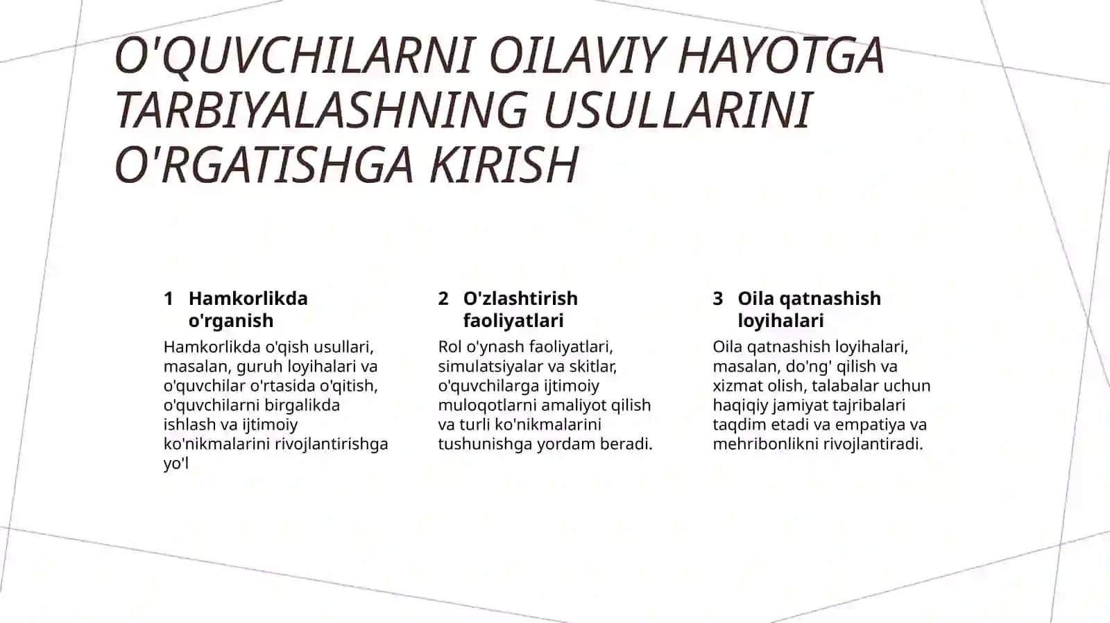 O'quvchilarni oilaviy hayotga tarbiyalashning usullarini o'rgatish 2