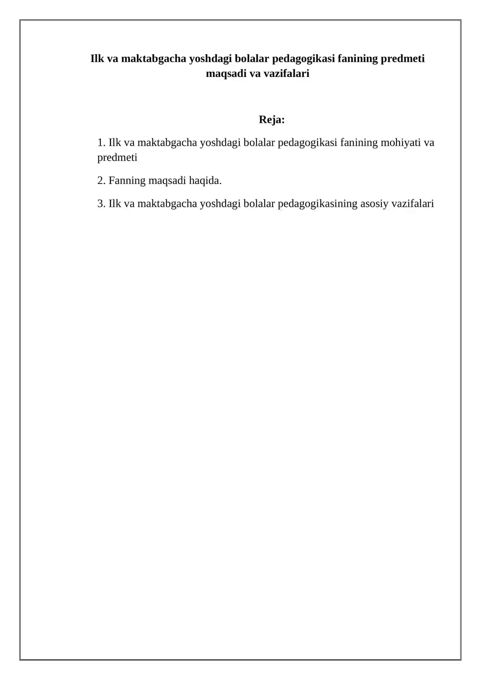 Ilk va maktabgacha yoshdagi bolalar pedagogikasi fanining predmeti maqsadi va vazifalari 2
