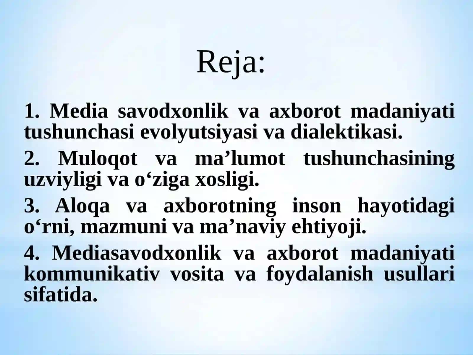 Mediasavodxonlik va axborot madaniyatining predmeti va jamiyattarqqiyotidagi o‘rni 2