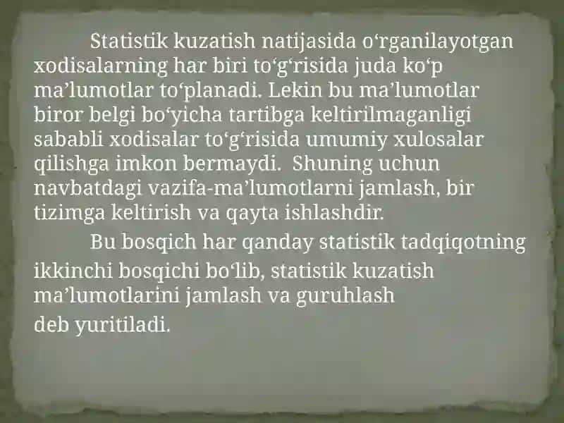 STATISTIK MA’LUMOTLARNI JAMLASH VA GURUHLASH 2